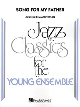 Song For My Father by Silver Horace - Taylor Mark - for Jazz Ensemble