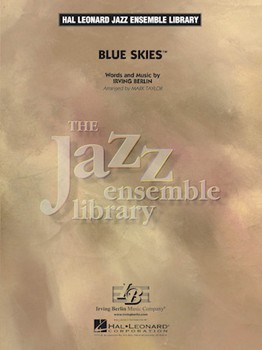 Blue Skies by Berlin Irving - Taylor Mark - for Jazz Ensemble