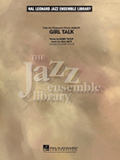 Girl Talk - Jazz Arrangement