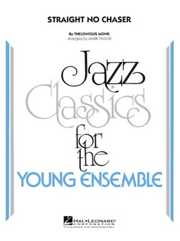 Hal Leonard Monk T Taylor M  Straight No Chaser - Jazz Ensemble