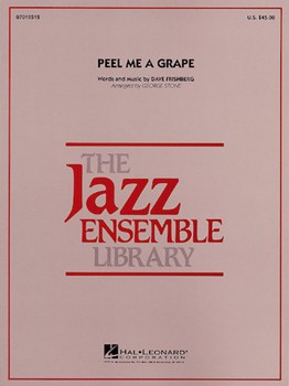 Peel Me A Grape by Frishberg Dave - Stone George - for Jazz Ensemble