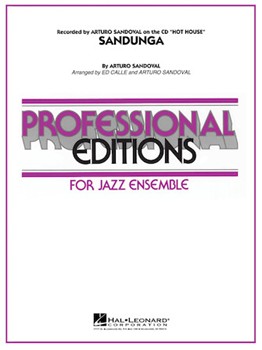 Sandunga by Sandoval Arturo - Calle and Sandoval - for Jazz Ensemble