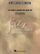 [Limited Run] I'M Just A Lucky So And So - Jazz Arrangement