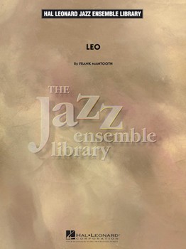 Leo by Mantooth Frank for Jazz Ensemble