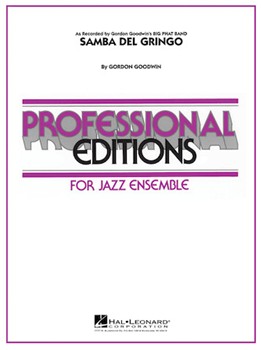 Samba Del Gringo by Goodwin Gordon for Jazz Ensemble