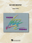 [Limited Run] Bay Side Groovin' - Jazz Arrangement