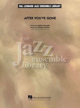 After You've Gone by Creamer and Layton - Taylor Mark - for Jazz Ensemble