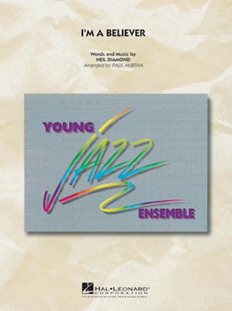 I'm A Believer by Diamond Neil - Murtha Paul - Smash Mouth for Jazz Ensemble