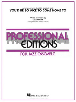 Hal Leonard Porter C Abene M  You'd Be So Nice to Come Home To - Jazz Ensemble