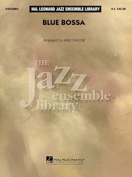Blue Bossa by Dorham Kenny - Taylor Mark - for Jazz Ensemble