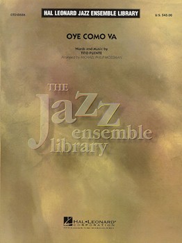 Oye Como Va by Puente Tito - Mossman Michael Phi - for Jazz Ensemble