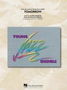 Tomorrow by Strouse Charles - Sweeney Michael - for Jazz Ensemble