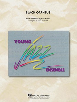 Black Orpheus by Bonfa Luiz - Murtha Paul - for Jazz Ensemble