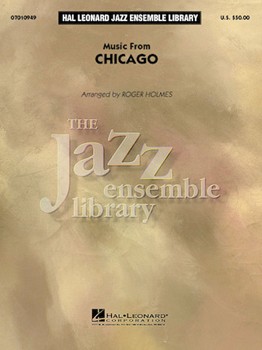 Chicago Music From by Kander and Ebb - Holmes Roger - for Jazz Ensemble
