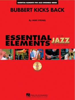 Bubbert Kicks Back by Steinel Mike for Jazz Ensemble