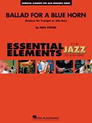 Ballad For A Blue Horn - Feature For Alto Sax Or Trumpet - Jazz Arrangement