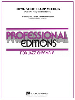 Down South Camp Meeting by Henderson and Mills - Rust Douglas - Benny Goodman for Jazz Ensemble