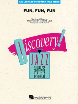 Fun Fun Fun by Wilson and Love - Berry John - The Beach Boys for Jazz Ensemble