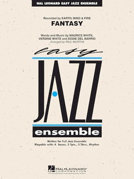 Fantasy by White / White / Del Barrio - Murtha Paul - Earth Wind and Fire for Jazz Ensemble
