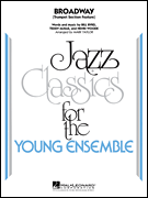Broadway - (Trumpet Section Feature) - Jazz Arrangement