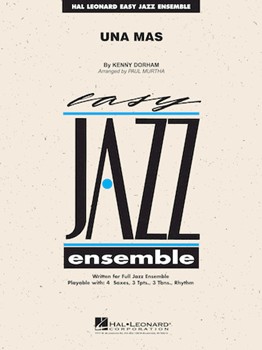 Una Mas by Dorham Kenny - Murtha Paul - for Jazz Ensemble