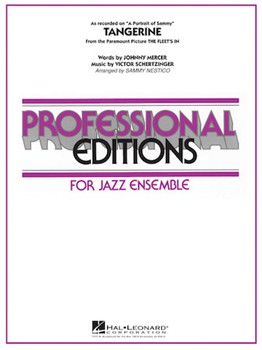 Tangerine by Mercer Johnny - Nestico Sammy - for Jazz Ensemble