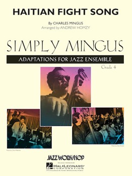 Haitian Fight Song by Mingus Charles - Homzy Andrew - for Jazz Ensemble