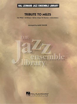 Tribute To Miles by Davis Miles - Taylor Mark - Miles Davis for Jazz Ensemble