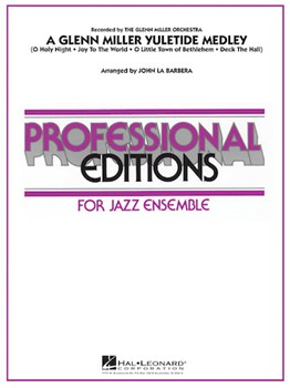 Glenn Miller Yuletide Medley by - LaBarbera John - for Jazz Ensemble