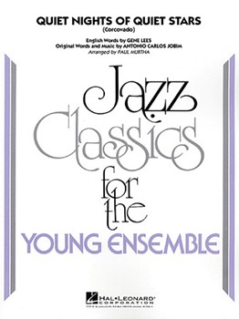 Quiet Nights Of Quiet Stars (Corcovado) by Jobim Antonio Carlos - Murtha Paul - for Jazz Ensemble