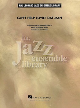 Can't Help Lovin' Dat Man by Kern Jerome - Berry John - for Jazz Ensemble