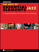 Best of Essential Elements for Jazz Ensemble - Conductor