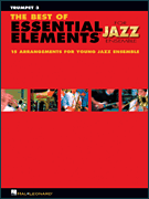 Hal Leonard Steinel/Sweeney   Best of Essential Elements for Jazz Ensemble - Trumpet 3