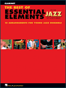 Best of Essential Elements for Jazz Ensemble - Clarinet