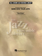 Send One Your Love - Jazz Arrangement