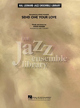 Send One Your Love by Wonder Stevie - Tomaro Mike - for Jazz Ensemble