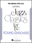 [Limited Run] The Creole Love Call - Jazz Arrangement