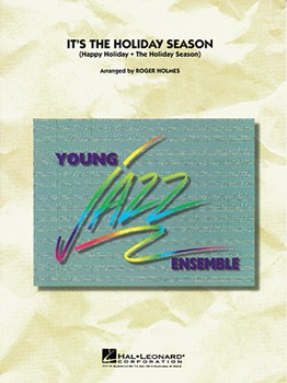 It's The Holiday Season by Thompson Kay - Holmes Roger - for Jazz Ensemble