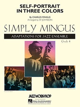 Self-portrait In Three Colors by Mingus Charles - Johnson Sy - for Jazz Ensemble