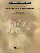 Hal Leonard Armstrong/Raye Tomaro M Louis Armstrong Struttin' with Some Barbecue - Jazz Ensemble