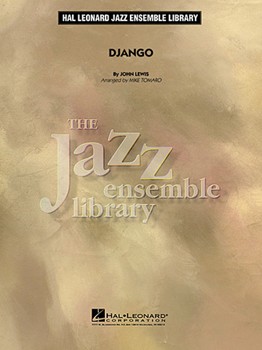Django by Lewis John - Tomaro Mike - for Jazz Ensemble