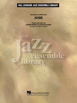 Josie by Becker and Fagen - Tomaro Mike - Steely Dan for Jazz Ensemble