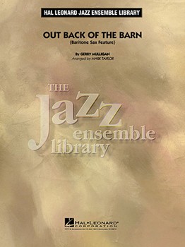 Out Back Of The Barn by Mulligan Gerry - Taylor Mark - for Jazz Ensemble