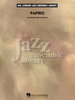 Papiro by Mossman Michael Philip for Jazz Ensemble
