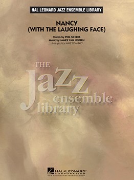 Nancy (With The Laughing Face) by Van Heusen and Silvers - Tomaro Mike - for Jazz Ensemble