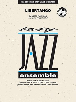 Libertango by Piazzolla Astor - Murtha Paul - for Jazz Ensemble