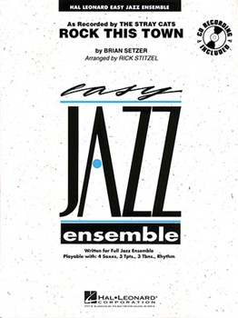 Rock This Town by Setzer Brian - Stitzel Rick - Stray Cats for Jazz Ensemble