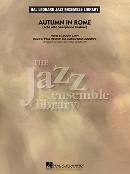 Autumn In Rome by Cahn Weston and Cico - Mossman Michael Phi - for Jazz Ensemble