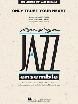 Only Trust Your Heart [jazz band] White Score & Pa