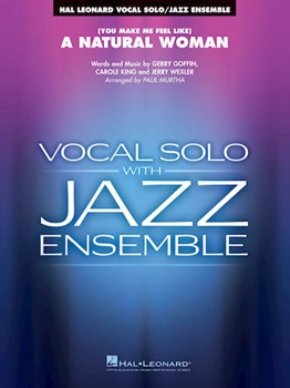 (You Make Me Feel Like) A Natural Woman [jazz band w/vocal] Murtha Score & Pa